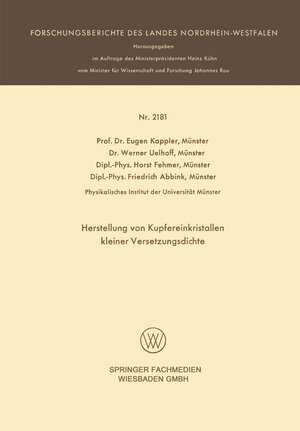 Buchcover Herstellung von Kupfereinkristallen kleiner Versetzungsdichte | Eugen Kappler | EAN 9783531021812 | ISBN 3-531-02181-8 | ISBN 978-3-531-02181-2
