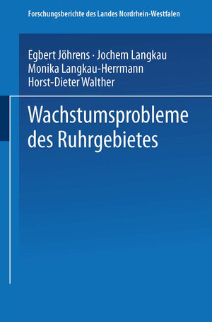 Buchcover Wachstumsprobleme des Ruhrgebietes | Egbert Jöhrens | EAN 9783531022345 | ISBN 3-531-02234-2 | ISBN 978-3-531-02234-5