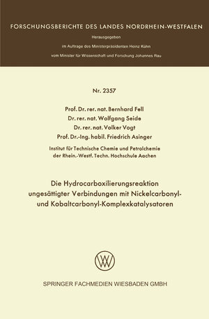 Buchcover Die Hydrocarboxilierungsreaktion ungesättigter Verbindungen mit Nickelcarbonyl- und Kobaltcarbonyl-Komplexkatalysatoren  | EAN 9783531023571 | ISBN 3-531-02357-8 | ISBN 978-3-531-02357-1