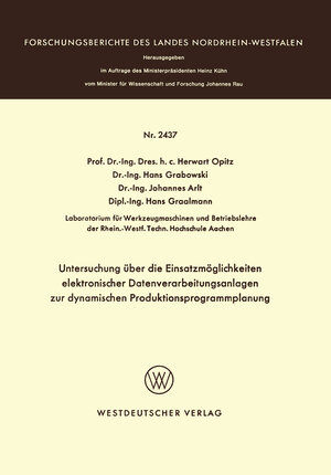 Buchcover Untersuchung über die Einsatzmöglichkeiten elektronischer Datenverarbeitungsanlagen zur dynamischen Produktionsprogrammplanung | EAN 9783531024370 | ISBN 3-531-02437-X | ISBN 978-3-531-02437-0