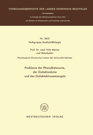 Buchcover Probleme der Phenylketonurie, der Galaktosämie und des Galaktokinasemangels | Fritz Menne | EAN 9783531026152 | ISBN 3-531-02615-1 | ISBN 978-3-531-02615-2