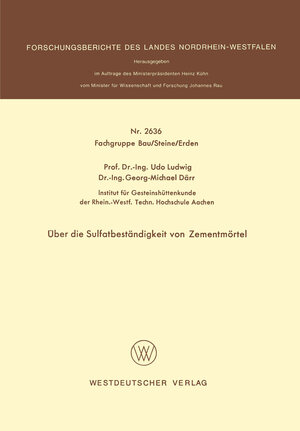 Buchcover Über die Sulfatbeständigkeit von Zementmörtel | Udo Ludwig | EAN 9783531026367 | ISBN 3-531-02636-4 | ISBN 978-3-531-02636-7