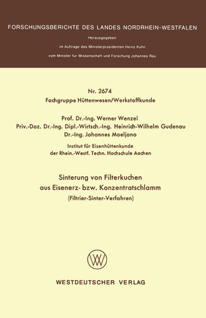 Buchcover Sinterung von Filterkuchen aus Eisenerz- bzw. Konzentratschlamm | Werner Wenzel | EAN 9783531026749 | ISBN 3-531-02674-7 | ISBN 978-3-531-02674-9