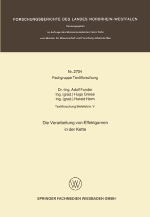 Buchcover Die Verarbeitung von Effektgarnen in der Kette | Adolf Funder | EAN 9783531027043 | ISBN 3-531-02704-2 | ISBN 978-3-531-02704-3