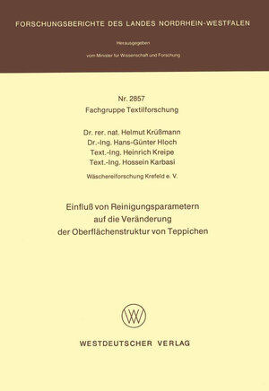 Buchcover Einfluß von Reinigungsparametern auf die Veränderung der Oberflächenstruktur von Teppichen  | EAN 9783531028576 | ISBN 3-531-02857-X | ISBN 978-3-531-02857-6