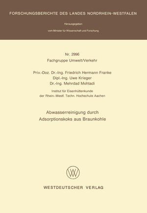 Buchcover Abwasserreinigung durch Adsorptionskoks aus Braunkohle | Friedrich Hermann Franke | EAN 9783531029962 | ISBN 3-531-02996-7 | ISBN 978-3-531-02996-2