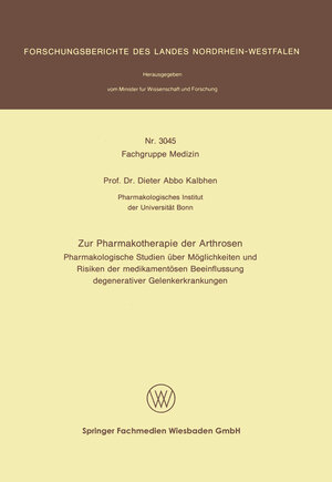 Buchcover Zur Pharmakotherapie der Arthrosen | Dieter Abbo Kalbhen | EAN 9783531030456 | ISBN 3-531-03045-0 | ISBN 978-3-531-03045-6