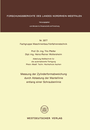 Buchcover Messung der Zylinderformabweichung durch Abtastung der Mantellinie entlang einer Schraubenlinie | Tilo Pfeifer | EAN 9783531030777 | ISBN 3-531-03077-9 | ISBN 978-3-531-03077-7