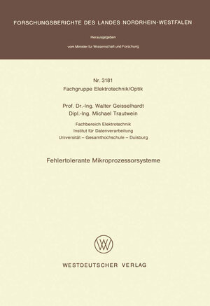 Buchcover Fehlertolerante Mikroprozessorsysteme | Walter Geisselhardt | EAN 9783531031811 | ISBN 3-531-03181-3 | ISBN 978-3-531-03181-1