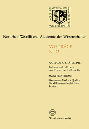 Buchcover Nordrhein-Westfälische Akademie der Wissenschaften | Wolfgang Kratschmer | EAN 9783531084251 | ISBN 3-531-08425-9 | ISBN 978-3-531-08425-1