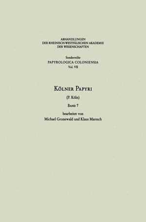 Buchcover Kölner Papyri | Michael Gronewald | EAN 9783531099316 | ISBN 3-531-09931-0 | ISBN 978-3-531-09931-6