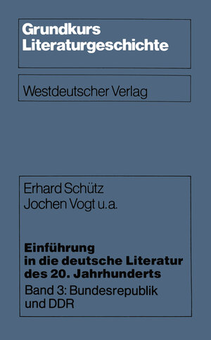Buchcover Einführung in die deutsche Literatur des 20. Jahrhunderts | Erhard Schütz | EAN 9783531114255 | ISBN 3-531-11425-5 | ISBN 978-3-531-11425-5