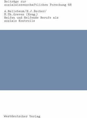 Buchcover Helfen und Helfende Berufe als soziale Kontrolle  | EAN 9783531117232 | ISBN 3-531-11723-8 | ISBN 978-3-531-11723-2