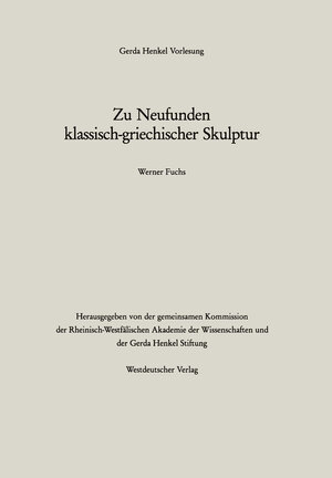 Buchcover Zu Neufunden klassisch-griechischer Skulptur | Werner Fuchs | EAN 9783531119618 | ISBN 3-531-11961-3 | ISBN 978-3-531-11961-8