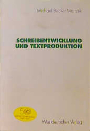 Buchcover Schreibentwicklung und Textproduktion | Michael Becker-Mrotzek | EAN 9783531130422 | ISBN 3-531-13042-0 | ISBN 978-3-531-13042-2