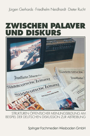 Buchcover Zwischen Palaver und Diskurs | Jürgen Gerhards | EAN 9783531132037 | ISBN 3-531-13203-2 | ISBN 978-3-531-13203-7