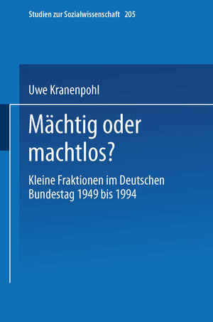 Buchcover Mächtig oder machtlos? | Uwe Kranenpohl | EAN 9783531132655 | ISBN 3-531-13265-2 | ISBN 978-3-531-13265-5