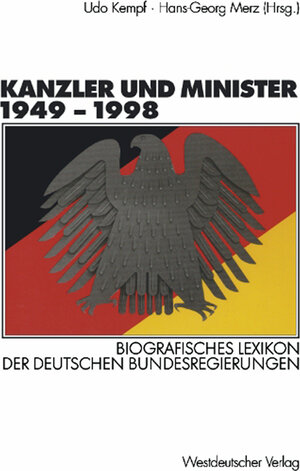 Buchcover Kanzler und Minister 1949 – 1998  | EAN 9783531134079 | ISBN 3-531-13407-8 | ISBN 978-3-531-13407-9