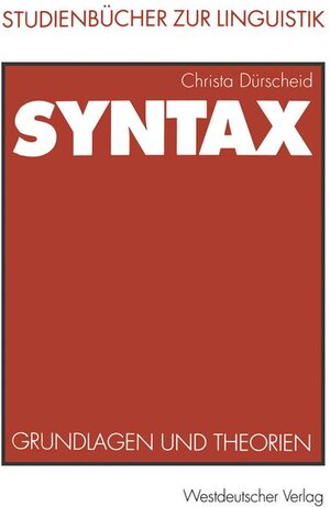 Buchcover Syntax | Christa Dürscheid | EAN 9783531134468 | ISBN 3-531-13446-9 | ISBN 978-3-531-13446-8