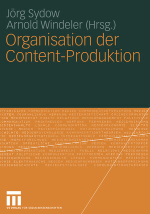 Organisation der Content-Produktion (German Edition)