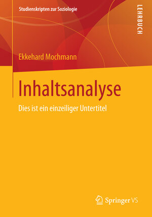 Inhaltsanalyse (Studienskripten zur Soziologie)