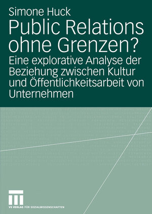 Buchcover Public Relations ohne Grenzen? | Simone Huck | EAN 9783531141589 | ISBN 3-531-14158-9 | ISBN 978-3-531-14158-9