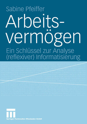 Buchcover Arbeitsvermögen | Sabine Pfeiffer | EAN 9783531142265 | ISBN 3-531-14226-7 | ISBN 978-3-531-14226-5