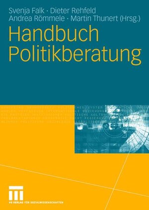 Buchcover Handbuch Politikberatung  | EAN 9783531142500 | ISBN 3-531-14250-X | ISBN 978-3-531-14250-0