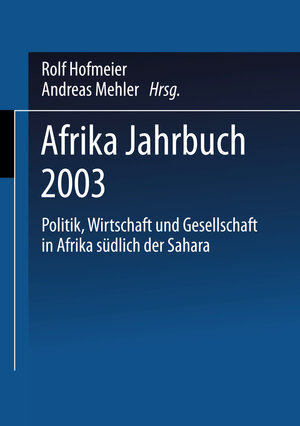 Buchcover Afrika Jahrbuch 2003  | EAN 9783531143866 | ISBN 3-531-14386-7 | ISBN 978-3-531-14386-6
