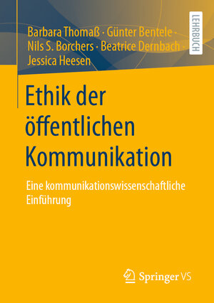 Buchcover Ethik der öffentlichen Kommunikation | Barbara Thomaß | EAN 9783531144160 | ISBN 3-531-14416-2 | ISBN 978-3-531-14416-0
