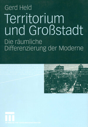 Buchcover Territorium und Großstadt | Gerd Held | EAN 9783531144238 | ISBN 3-531-14423-5 | ISBN 978-3-531-14423-8