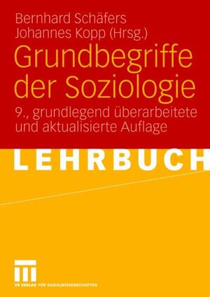 Buchcover Grundbegriffe der Soziologie  | EAN 9783531146867 | ISBN 3-531-14686-6 | ISBN 978-3-531-14686-7