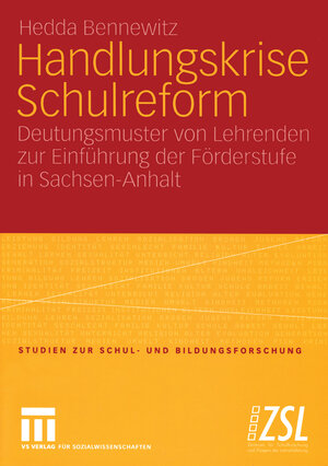 Buchcover Handlungskrise Schulreform | Hedda Bennewitz | EAN 9783531147246 | ISBN 3-531-14724-2 | ISBN 978-3-531-14724-6