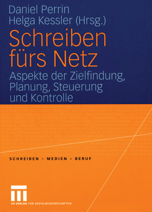Buchcover Schreiben fürs Netz  | EAN 9783531147406 | ISBN 3-531-14740-4 | ISBN 978-3-531-14740-6