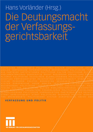 Buchcover Die Deutungsmacht der Verfassungsgerichtsbarkeit  | EAN 9783531149592 | ISBN 3-531-14959-8 | ISBN 978-3-531-14959-2