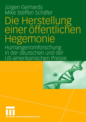 Buchcover Die Herstellung einer öffentlichen Hegemonie | Jürgen Gerhards | EAN 9783531149646 | ISBN 3-531-14964-4 | ISBN 978-3-531-14964-6