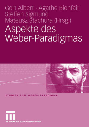 Buchcover Aspekte des Weber-Paradigmas  | EAN 9783531149943 | ISBN 3-531-14994-6 | ISBN 978-3-531-14994-3