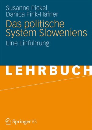 Das politische System Sloweniens: Eine Einführung