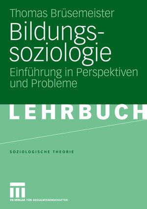 Buchcover Bildungssoziologie | Thomas Brüsemeister | EAN 9783531151939 | ISBN 3-531-15193-2 | ISBN 978-3-531-15193-9