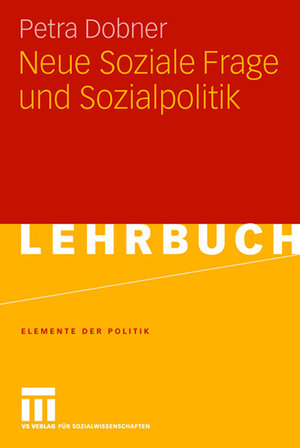 Buchcover Neue Soziale Frage und Sozialpolitik | Petra Dobner | EAN 9783531152417 | ISBN 3-531-15241-6 | ISBN 978-3-531-15241-7