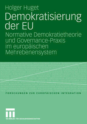 Buchcover Demokratisierung der EU | Holger Huget | EAN 9783531152950 | ISBN 3-531-15295-5 | ISBN 978-3-531-15295-0