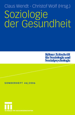 Buchcover Soziologie der Gesundheit  | EAN 9783531152967 | ISBN 3-531-15296-3 | ISBN 978-3-531-15296-7