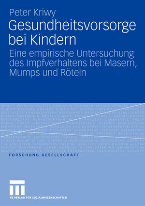 Buchcover Gesundheitsvorsorge bei Kindern | Peter Kriwy | EAN 9783531153629 | ISBN 3-531-15362-5 | ISBN 978-3-531-15362-9