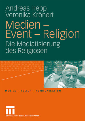 Buchcover Medien - Event - Religion | Andreas Hepp | EAN 9783531155449 | ISBN 3-531-15544-X | ISBN 978-3-531-15544-9