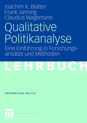 Buchcover Qualitative Politikanalyse | Joachim Blatter | EAN 9783531155944 | ISBN 3-531-15594-6 | ISBN 978-3-531-15594-4