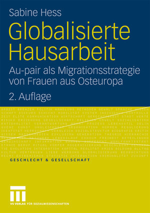 Buchcover Globalisierte Hausarbeit | Sabine Hess | EAN 9783531156774 | ISBN 3-531-15677-2 | ISBN 978-3-531-15677-4