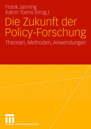 Buchcover Die Zukunft der Policy-Forschung  | EAN 9783531157252 | ISBN 3-531-15725-6 | ISBN 978-3-531-15725-2