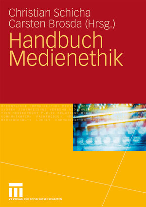 Buchcover Handbuch Medienethik  | EAN 9783531158228 | ISBN 3-531-15822-8 | ISBN 978-3-531-15822-8