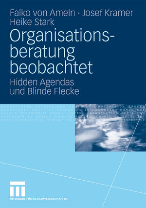 Buchcover Organisationsberatung beobachtet | Falko Ameln | EAN 9783531158938 | ISBN 3-531-15893-7 | ISBN 978-3-531-15893-8
