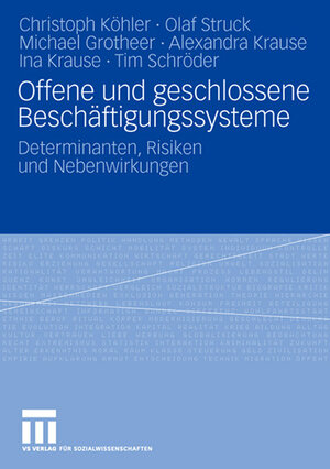 Buchcover Offene und geschlossene Beschäftigungssysteme | Christoph Köhler | EAN 9783531158952 | ISBN 3-531-15895-3 | ISBN 978-3-531-15895-2